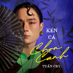 Kén Cá Chọn Canh