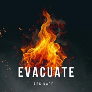 Evacuate