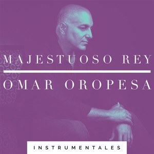 Majestuoso Rey (Instrumentales)