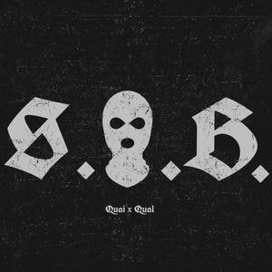 S.O.B. (feat. Quai) [Explicit]