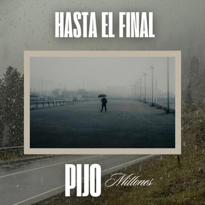 Hasta El Final (Explicit)