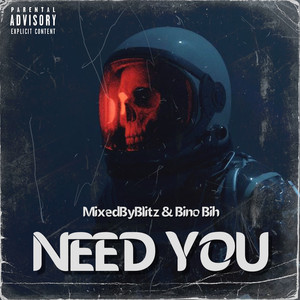 Need You (Explicit)