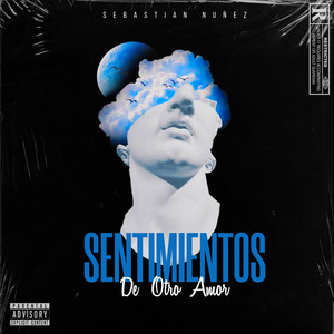 Sentimientos De Otro Amor (Explicit)