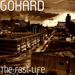 The Fast Life