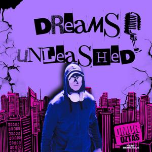 Dreams Unleashed (feat. BEANZYUK)