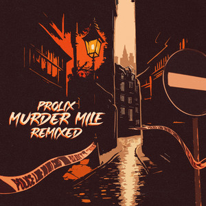 Murder Mile Remixed (Explicit)