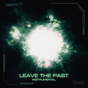 Leave the Past (Instrumental)