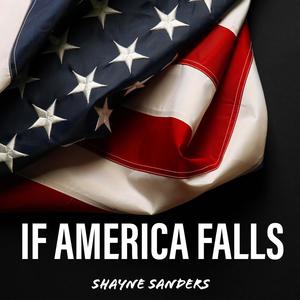 If America Falls (Explicit)