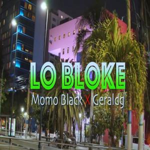 Lo Bloke (feat. Geraldg)