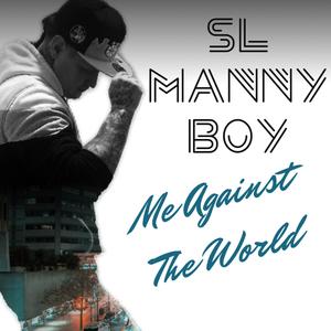 Me Against The World (Explicit)