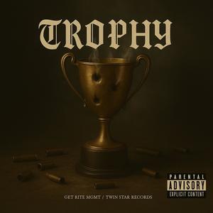 Trophy (feat. Weezyoffda6th, 3zzy & Lil Rboe) (Explicit)