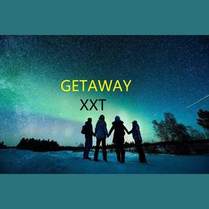 Getaway（LokiXXT Remix）