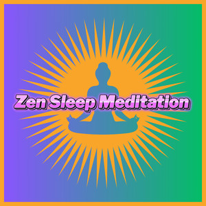 Zen Sleep Deep Meditation and Relaxation Music