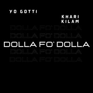 Dolla Fo' Dolla (Explicit)