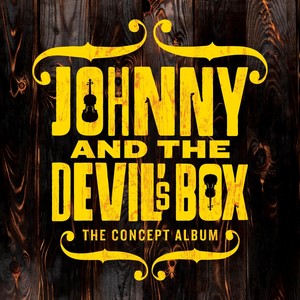 Johnny & the Devil's Box: The Concept Album