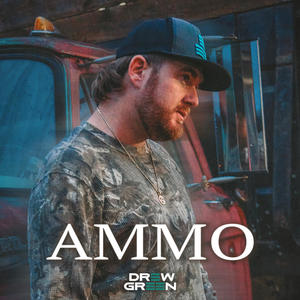 Drew Green - AMMO