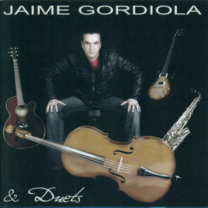 Jaime Gordiola & Duets