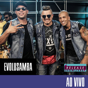 Evolusamba no Release Showlivre (Ao Vivo)