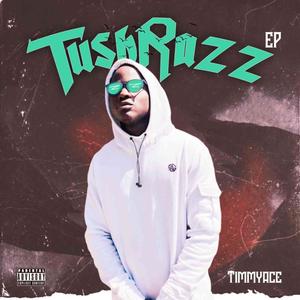 TUSHRAZZ EP