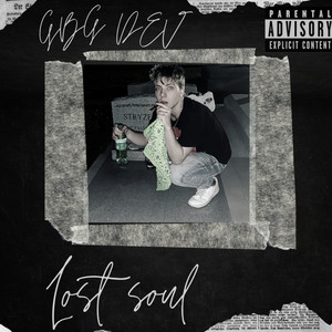 Lost Soul (Explicit)