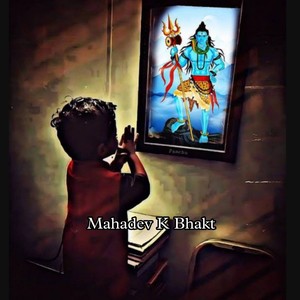 Mahadev K Bhakt