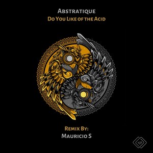 Do You Like of the Acid (Mauricio S Remix)