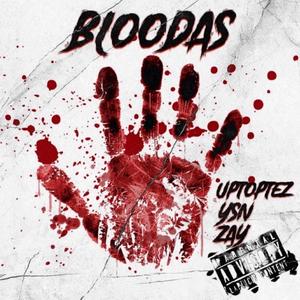 Bloodas (feat. Ysn Zay) [Explicit]