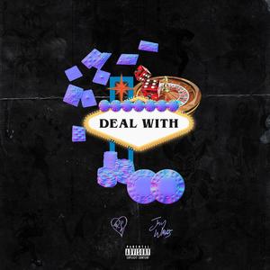 Deal With (feat. Jay Waves)