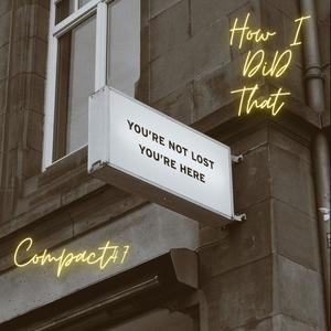 How I Did That (Explicit)