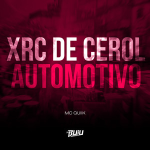 Xrc de Cerol Automotivo (Explicit)