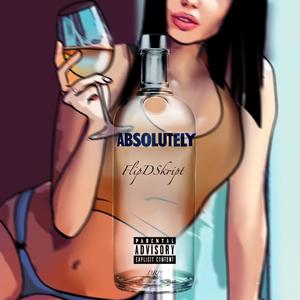 Absolutely (Explicit)