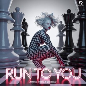 run to you