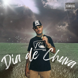 Dia de Chuva (Explicit)