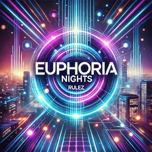 Euphoria Nights