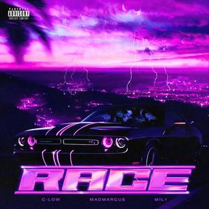 Race(feat. MadMarcu$ & Mil1) (Explicit)