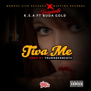 Twa Me (Remastered) [Explicit]