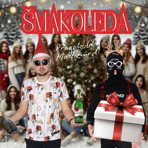 Šmakoleda (Freestyle) (Explicit)