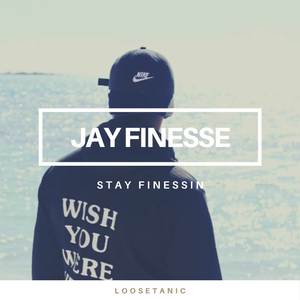 We Stay Finessin (Explicit)