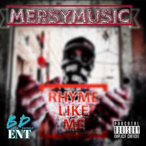 RHYME LIKE ME (Explicit)