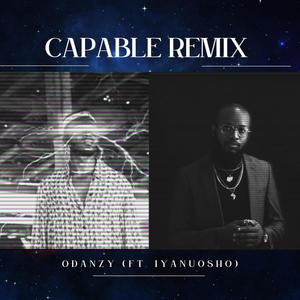 Capable (feat. Iyanu Osho) [Remix]