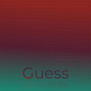 Guess Benedicite