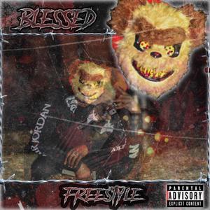 Blessed (Freestyle) [Explicit]