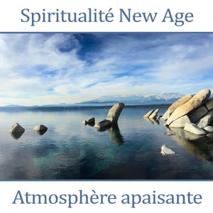 Spiritualité new age: Atmosphère apaisante - Séances de yoga, De massage, De méditation, Bruits de fond et sons de la nature, Relaxation très puissante contre l'anxiété et le stress