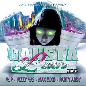 Gansta Lean (feat. Wp, Vizzy Vas, Max Rixo & Party Ardy) [Explicit]