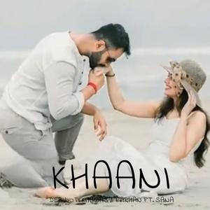 Khaani (feat. Farhan & sana)