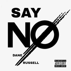 Say No (Explicit)