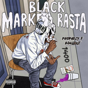 Black Market Rasta (Explicit)