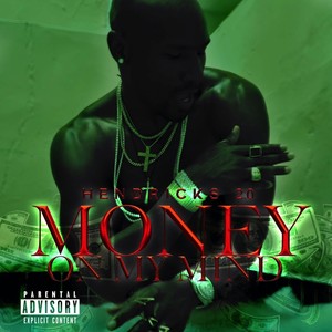 Money on My Mind (Explicit)