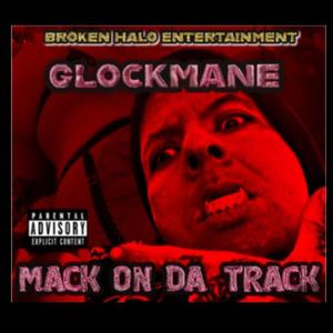 Mack On Da Track (Explicit)