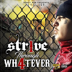 Str1ve Through Wh4tever (Explicit)